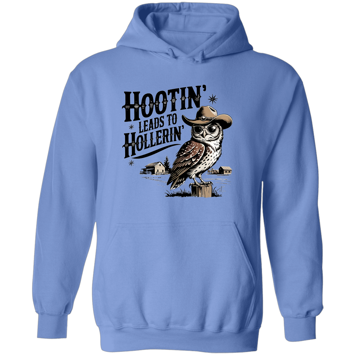 Hootin Leads To Hollerin, Hoodie
