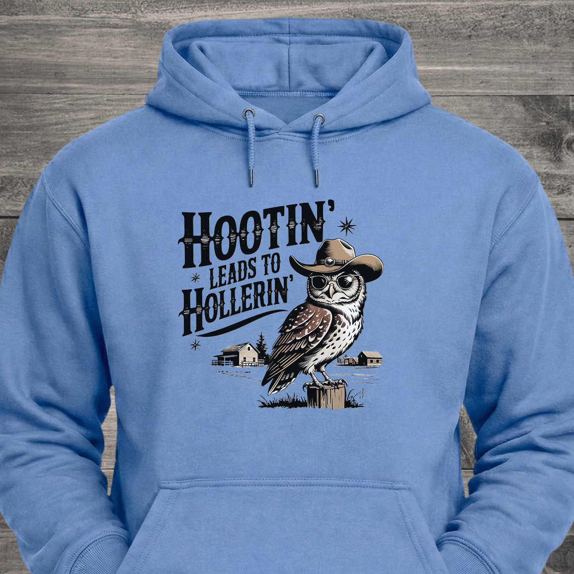 Hootin Leads To Hollerin, Hoodie