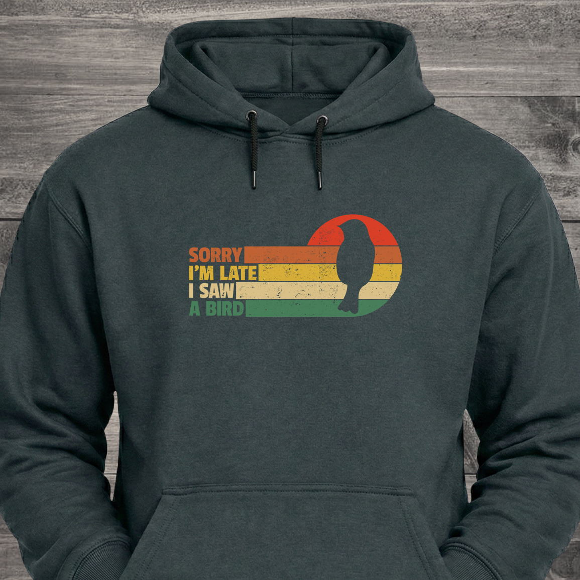 Sorry I'm Late, Hoodie