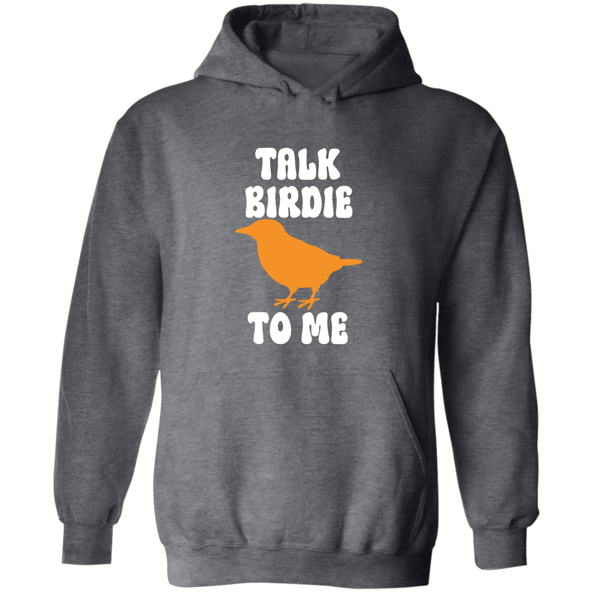Talk Birdie To Me, Hoodie