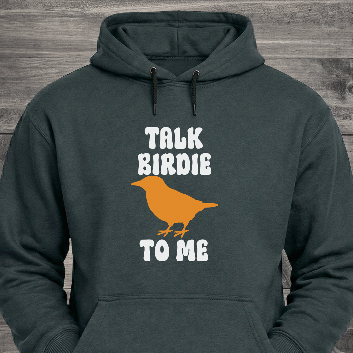 Talk Birdie To Me, Hoodie