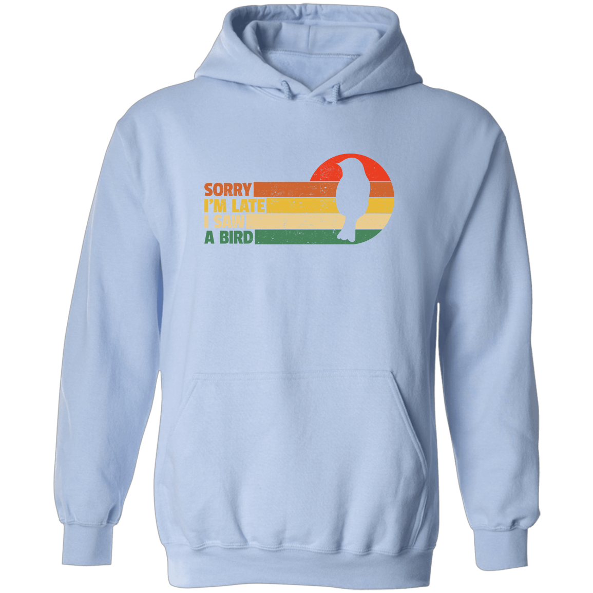 Sorry I'm Late, Hoodie