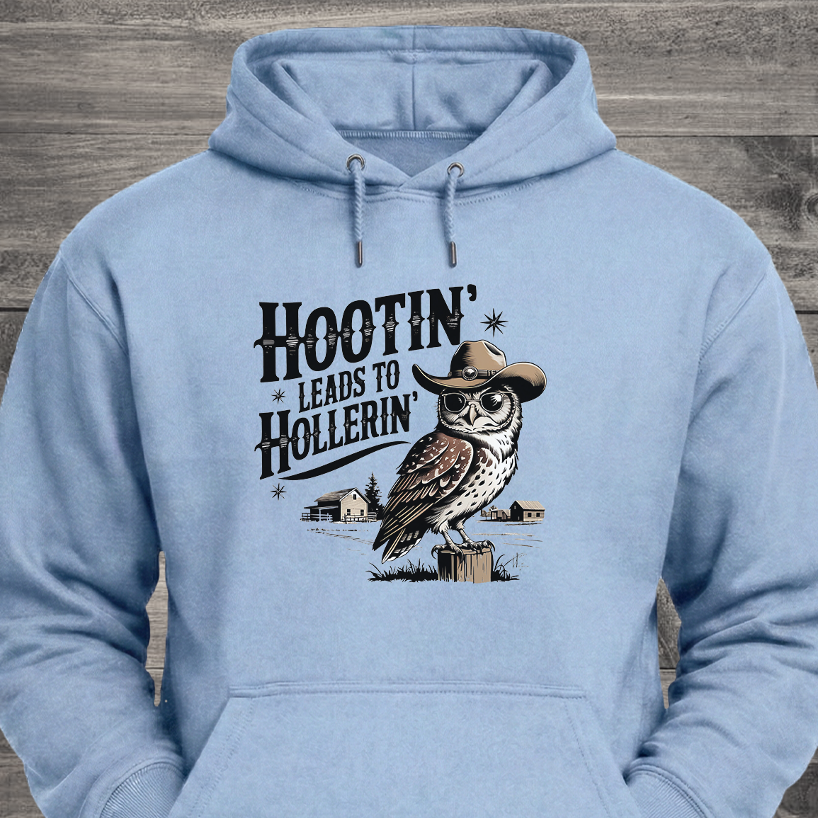 Hootin Leads To Hollerin, Hoodie