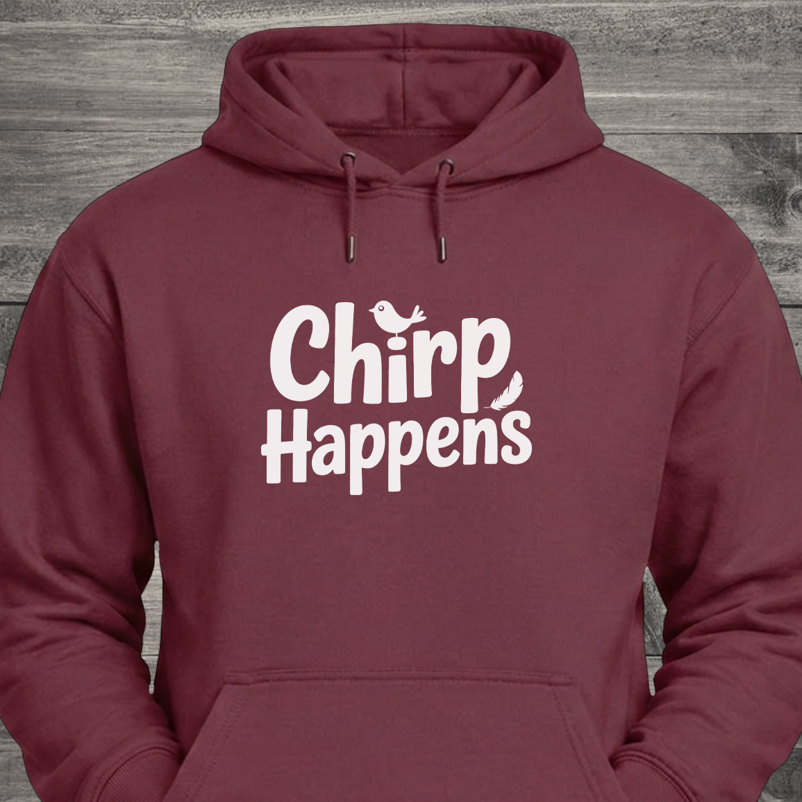 Chirp Happens, Hoodie