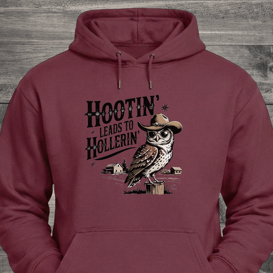 Hootin Leads To Hollerin, Hoodie