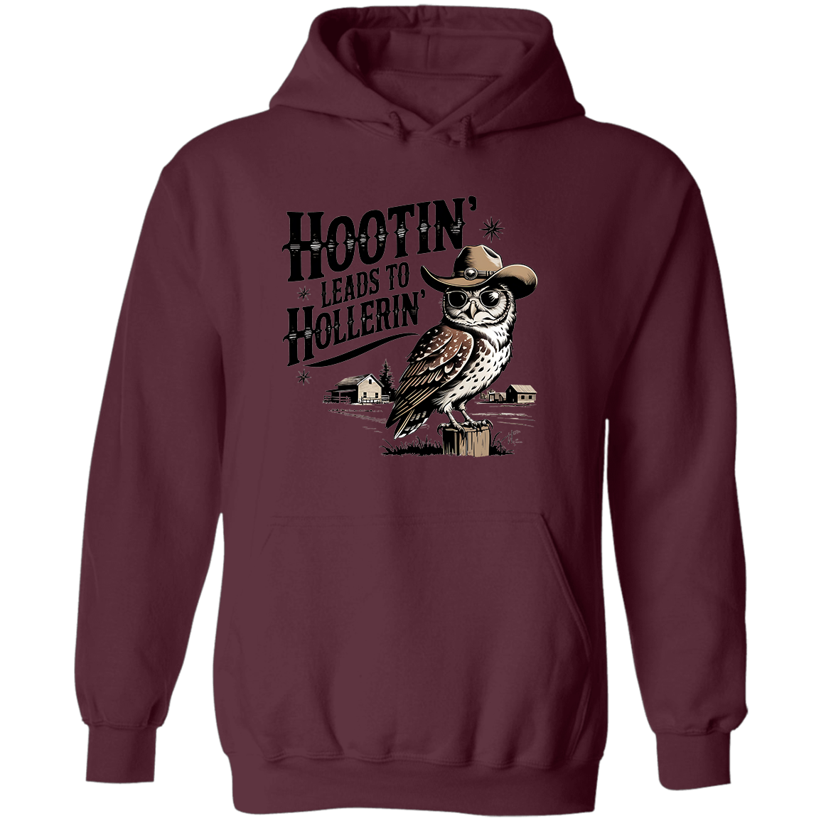 Hootin Leads To Hollerin, Hoodie