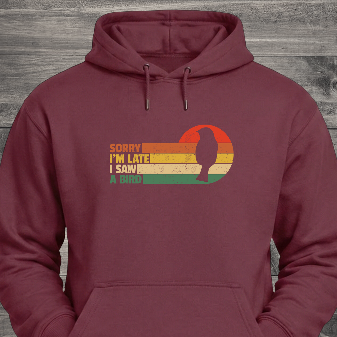 Sorry I'm Late, Hoodie
