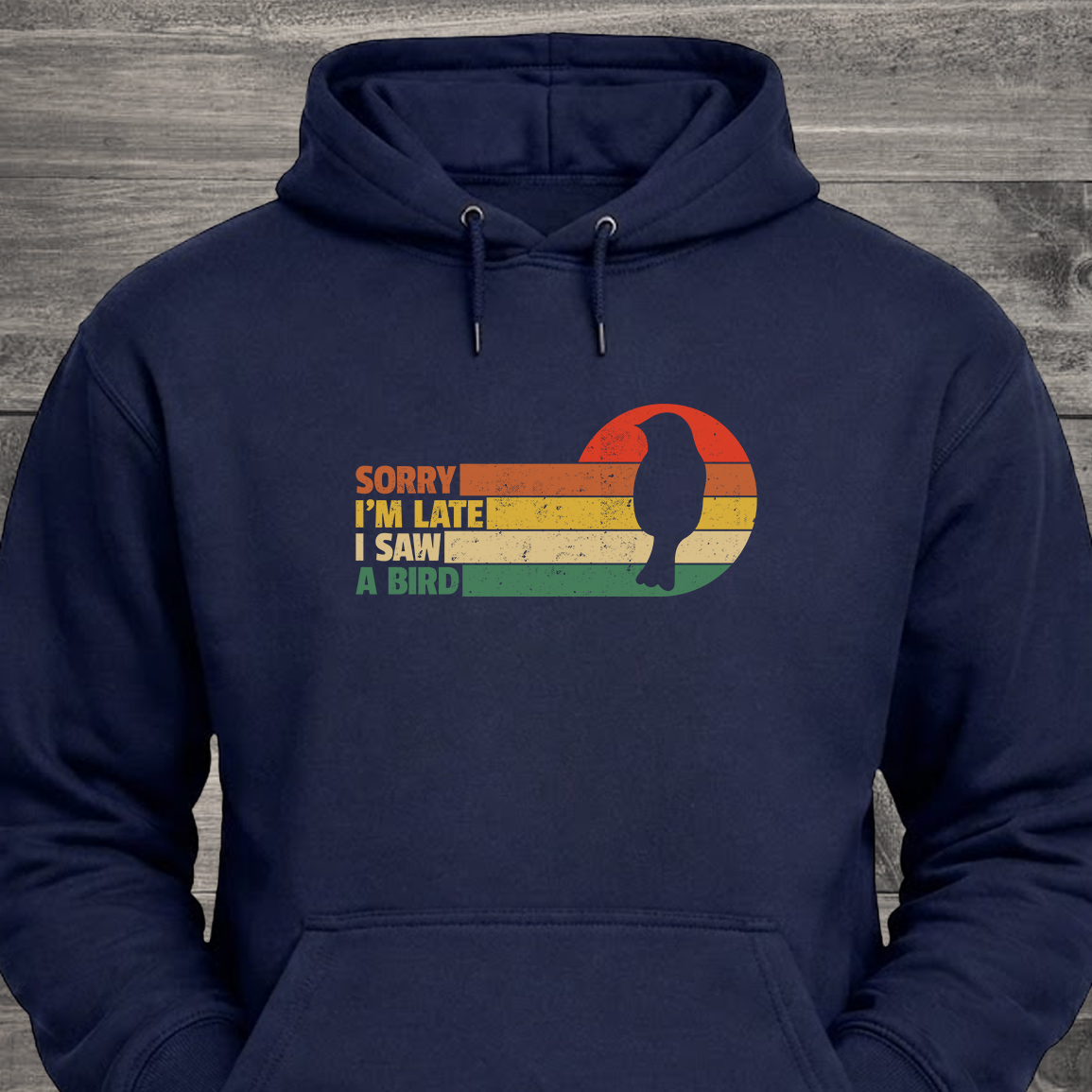 Sorry I'm Late, Hoodie