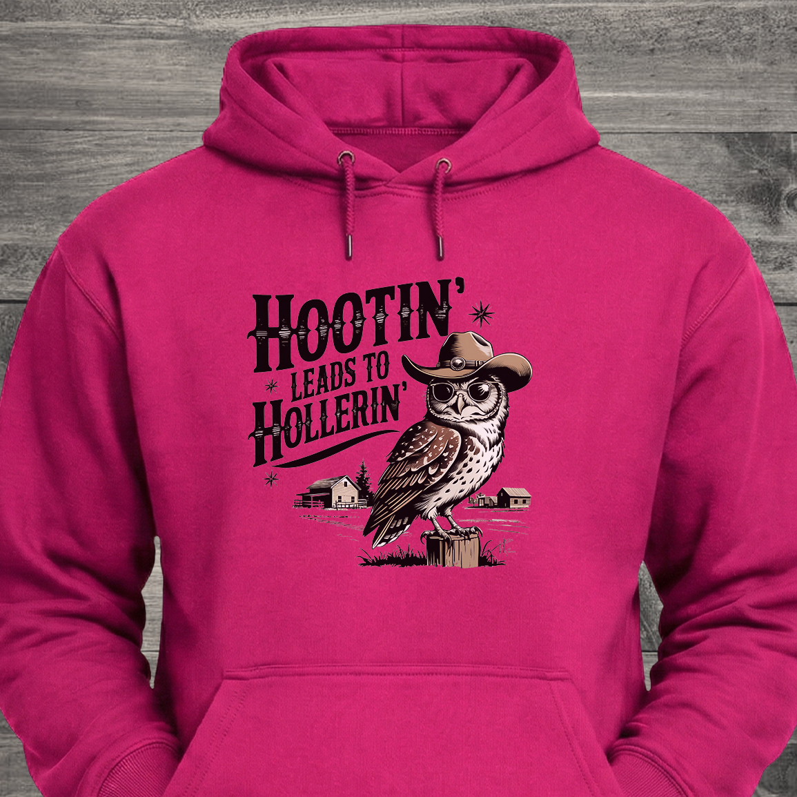 Hootin Leads To Hollerin, Hoodie