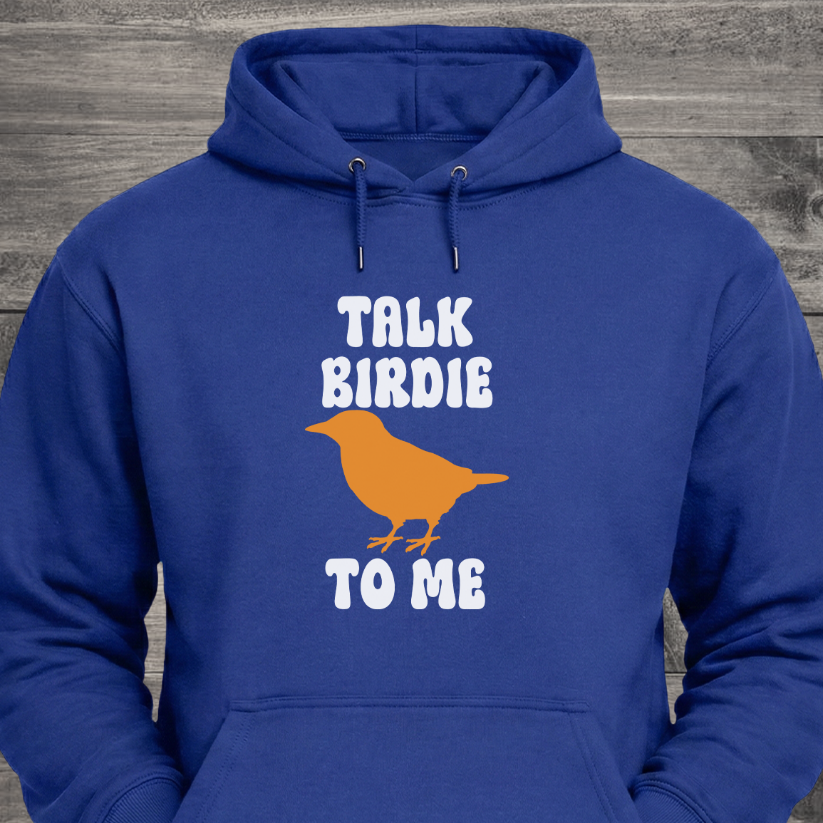 Talk Birdie To Me, Hoodie